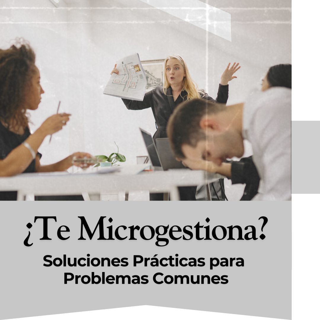 Cómo manejar la microgestión laboral