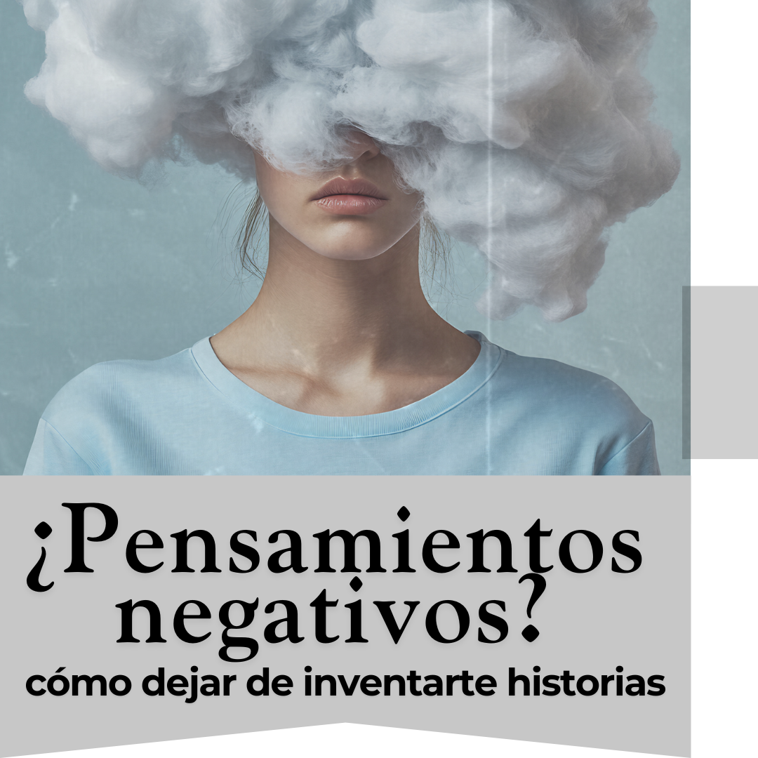 Gestión emocional: cómo detener pensamientos negativos